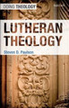 Lutheran Theology by Steven D. Paulson 9780567550002