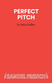 Perfect Pitch by John Godber 9780573019661