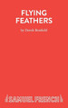 Flying Feathers: A Farce by Derek Benfield 9780573016578