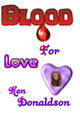 Blood for Love by Ken Donaldson 9780244752026