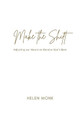 Make the Shift by Helen Monk 9780473555696