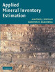 Applied Mineral Inventory Estimation by Alastair J. Sinclair