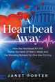 Heartbeat Away, A by Janet Porter 9780768455892