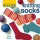 Getting Started Knitting Socks Ann Budd 9781596680296