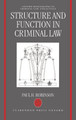 Structure and Function in Criminal Law by Paul H. Robinson 9780198258865