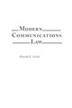 Modern Communications Law by Donald E. Lively 9780275937355