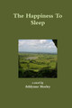 The Happiness To Sleep Athlynne Morley 9780557543847
