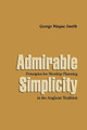 Admirable Simplicity by Georg Wayne Smith 9780898692617