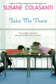 Take Me There by Susane Colasanti 9780142414354