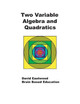 Two Variable Algebra and Quadratics: Math Without Calculators by David Eastwood 9780228821571