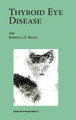 Thyroid Eye Disease by Rebecca S. Bahn 9780792373803