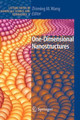 One-Dimensional Nanostructures by Zhiming M. Wang 9780387741314