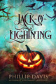 Jack'o'Lightning Phillip Davis 9780692706190