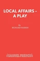 Local Affairs by Richard Harris 9780573112362