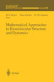 Mathematical Approaches to Biomolecular Structure and Dynamics by Jill P. Mesirov 9780387948386