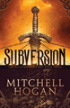 Subversion Mitchell Hogan 9780648850939