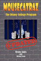 Mousecatraz: The Disney College Program by Wesley Jones 9780578058139