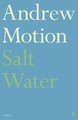 Salt Water by Sir Andrew Motion