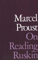 On Reading Ruskin by Marcel Proust 9780300045031