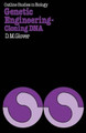 Genetic Engineering Cloning DNA by David M. Glover 9780412161704