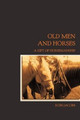 Old Men and Horses by Ross Jacobs 9780987239600
