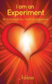 I Am An Experiment by Ashtara Ashtara 9780987600707