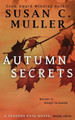 Autumn Secrets by Susan C Muller 9780996079778