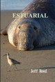 Estuarial by Jeff Reed 9780989738903