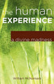 The Human Experience: A Divine Madness by William McNamara 9780984199129