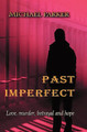 Past Imperfect by Dr Michael Parker 9780993252020