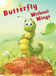 A Butterfly Without Wings by David M. F. Powers 9780982727126