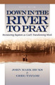 Down in the River to Pray by John Mark Hicks 9780891126485