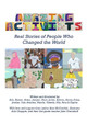 Amazing Activists: Real Stories of People Who Changed the World by 3rd Graders from Ithaca 9780985199876