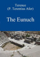 The Eunuch by Terence by David Bolton 9780244823870