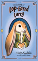 The Legend of Lop-eared Larry by Hester Applebee 9780975871966