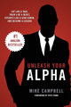 Unleash Your Alpha by Mike Campbell 9780987585301