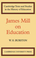 James Mill on Education by James Mill 9780521136853