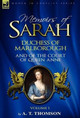 Memoirs of Sarah Duchess of Marlborough, and of the Court of Queen Anne: Volume 1 by A T Thomson 9780857061409