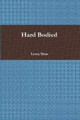 Hard Bodied by Leroy Sims 9780557515264