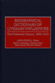 Biographical Dictionary of Literary Influences: The Nineteenth Century, 1800-1914 by John Powell 9780313304224