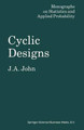 Cyclic Designs by J. A. John 9780412282409