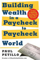 Building Wealth in a Paycheck-to-Paycheck World by Paul Petillo 9780071423762