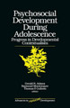 Psychosocial Development during Adolescence: Progress in Developmental Contexualism by Gerald R. Adams 9780761905332