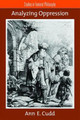 Analyzing Oppression by Ann E. Cudd 9780195187441