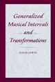 Generalized Musical Intervals and Transformations by David Lewin 9780199759941