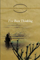 I've Been Thinking by Colleen Kelly 9780557906918