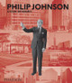 Philip Johnson: A Visual Biography by Ian Volner
