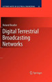 Digital Terrestrial Broadcasting Networks by Roland Beutler 9780387096346