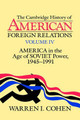 The Cambridge History of American Foreign Relations by Warren I. Cohen 9780521381932