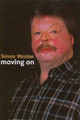 Simon Weston: Moving On by Simon Weston